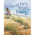 Beaches, Boats, and Birds: A Lake Michigan Alphabet Book