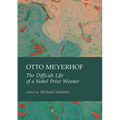 Otto Meyerhof: The Difficult Life of a Nobel Prize Winner