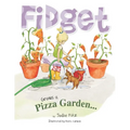 Fidget Grows a Pizza Garden