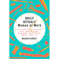 Daily Rituals: Women at Work