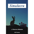 Simulacra: 100 Poems