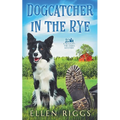 Dogcatcher in the Rye