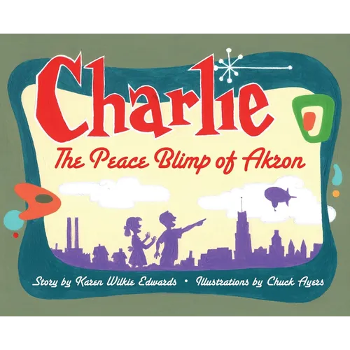 Charlie The Peace Blimp of Akron