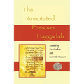 The Annotated Passover Haggadah
