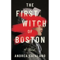 The First Witch of Boston