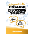 Advanced ESL English Discussion Topics