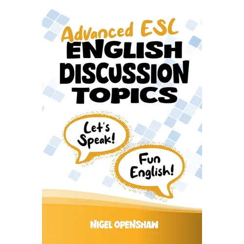 Advanced ESL English Discussion Topics