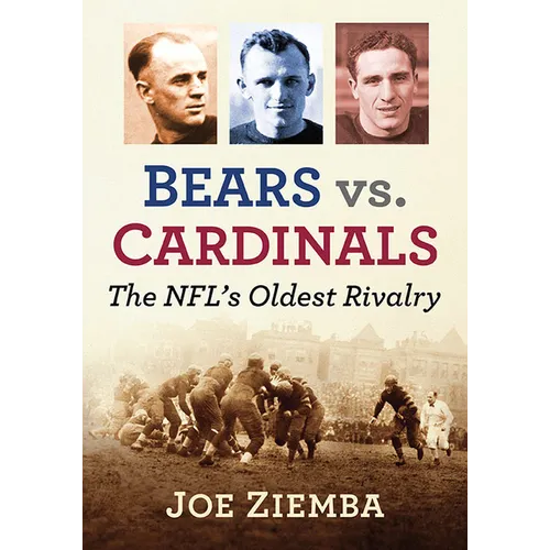 Bears vs. Cardinals: The Nfl's Oldest Rivalry