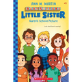 Karen's School Picture (Baby-Sitters Little Sister #5): Volume 5