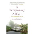 A Temporary Affair: Talks on Awakening and Zen