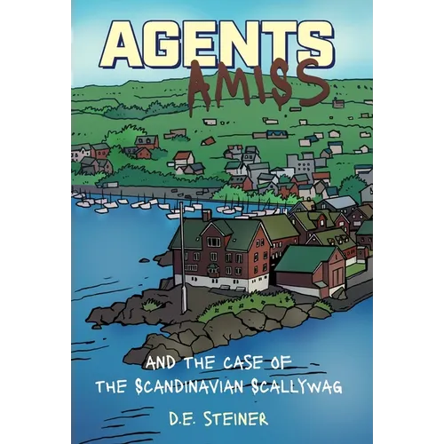 Agents Amiss and The Case of the Scandinavian Scallywag