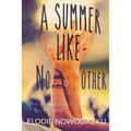 A Summer Like No Other