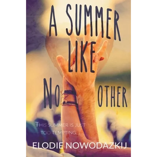 A Summer Like No Other