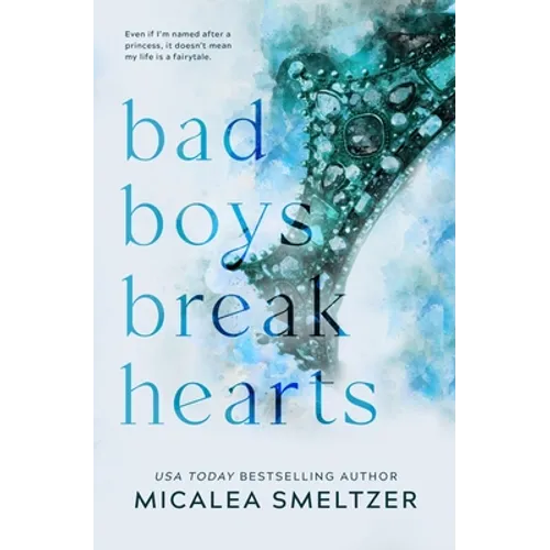Bad Boys Break Hearts: Special Edition