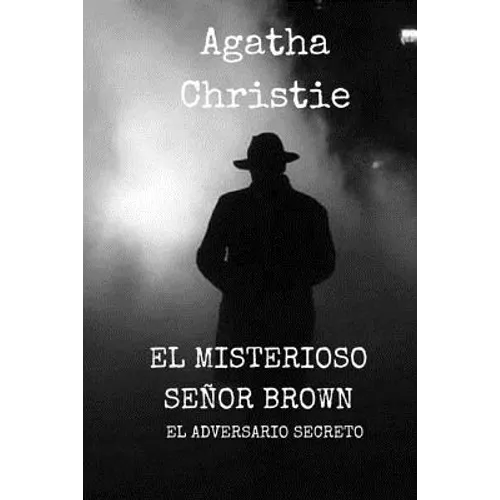 El Misterioso señor Brown: El Adversario secreto