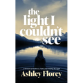 The light I couldn't see