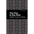 The Fire in the Flint