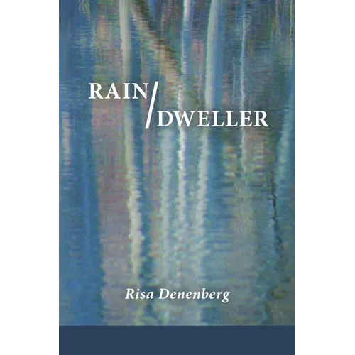 Rain / Dweller