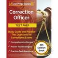 Correction Officer Study Guide and Practice Test Questions for Correctional Exams [4th Edition Book]