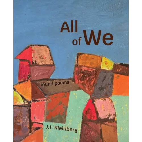 All of We: found poems
