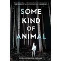 Some Kind of Animal
