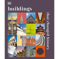Buildings That Changed History