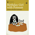 Birthday Girl with Possum