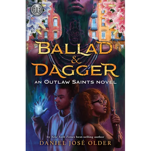 Rick Riordan Presents: Ballad & Dagger-An Outlaw Saints Novel
