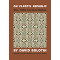 On Plato's Republic: The 1988 Lecture Notes