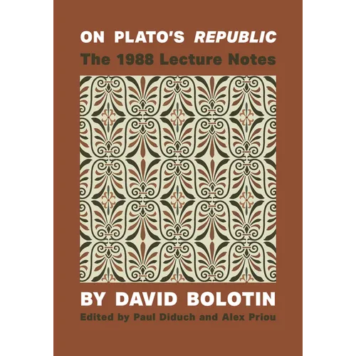 On Plato's Republic: The 1988 Lecture Notes