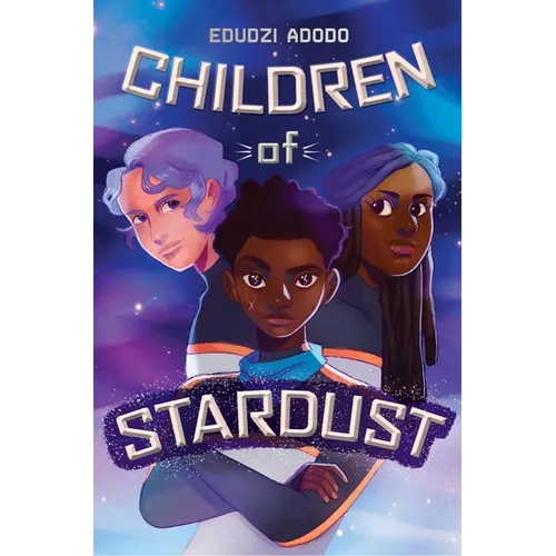 Children of Stardust