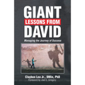 Giant Lessons from David: Managing the Journey of Success