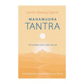 Mahamudra Tantra: The Supreme Heart Jewel Nectar