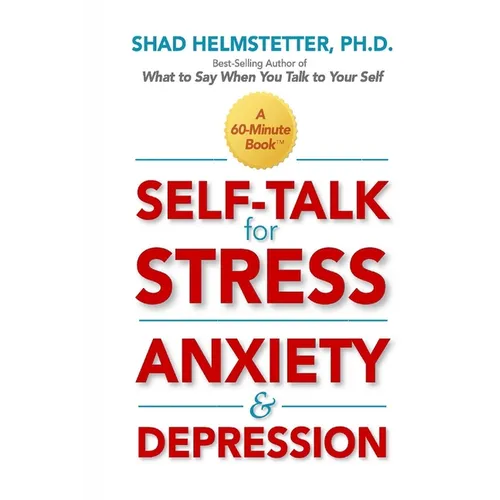 Self-Talk for Stress, Anxiety and Depression