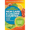 Dana Carpender's New Carb & Calorie Counter: Your Complete Guide to Total Carbs, Net Carbs, Calories, and More