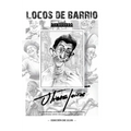Locos de barrio - edicion de lujo
