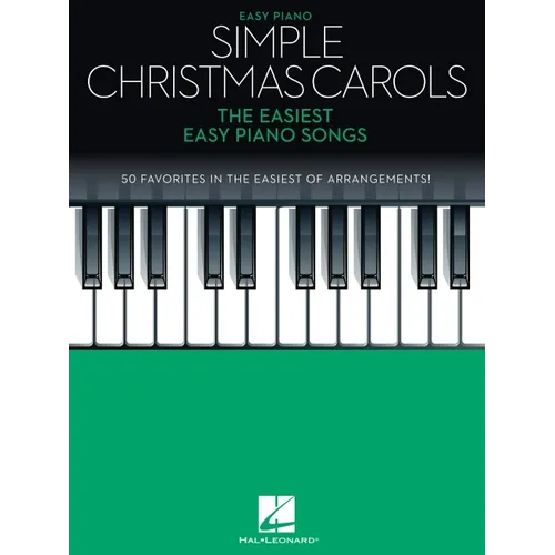 Simple Christmas Carols: The Easiest Easy Piano Songs