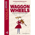 Waggon Wheels: 26 Pieces for Viola Players Viola with Online Audio