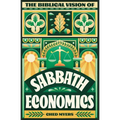 The Biblical Vision of Sabbath Economics