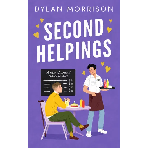 Second Helpings: A Queer M/M Second Chance Romance
