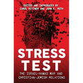 Stress Test: The Israel-Hamas War and Christian-Jewish Relations