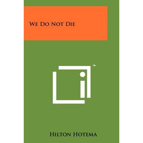 We Do Not Die