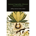 Animal, Vegetable, Mineral: Ethics and Objects