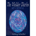 The Wielder Diaries: My Crystal