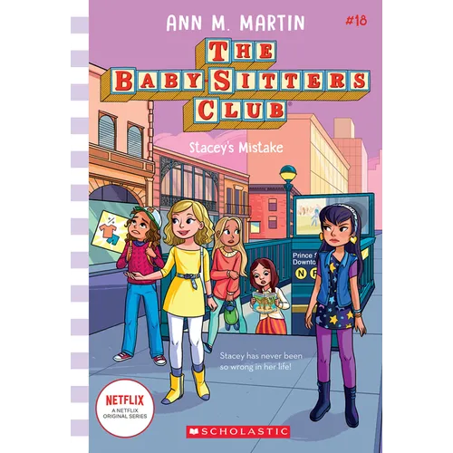 Stacey's Mistake (the Baby-Sitters Club #18): Volume 18