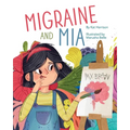 Migraine and Mia
