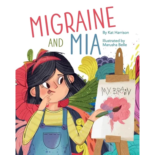 Migraine and Mia