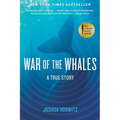 War of the Whales: A True Story