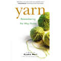Yarn: Remembering the Way Home