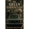 The Green Barracuda